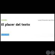 EL PLACER DEL TEXTO - Por BLAS BRTEZ - Lunes, 29 de Enero de 2018